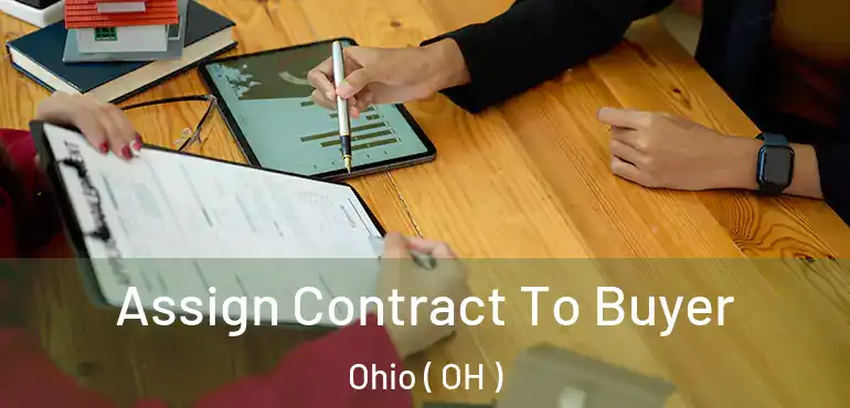  Assign Contract To Buyer Ohio ( OH )