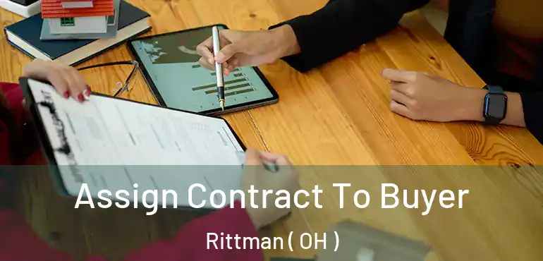  Assign Contract To Buyer Rittman ( OH )