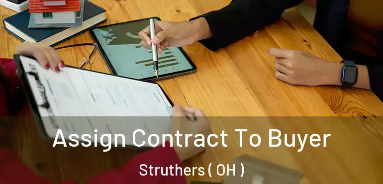  Assign Contract To Buyer Struthers ( OH )