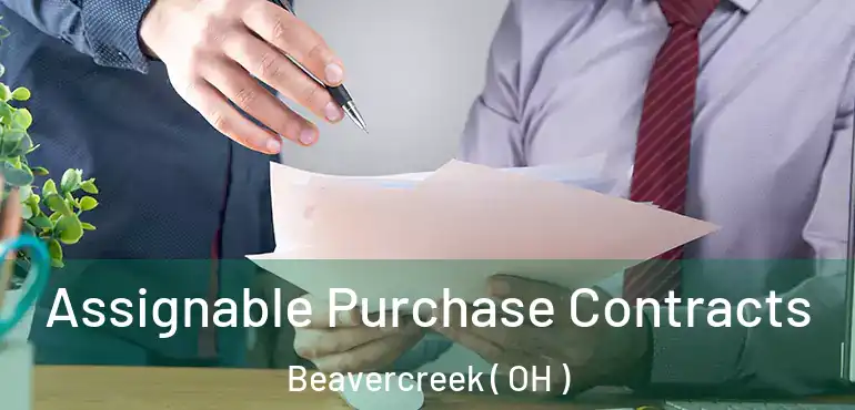  Assignable Purchase Contracts Beavercreek ( OH )