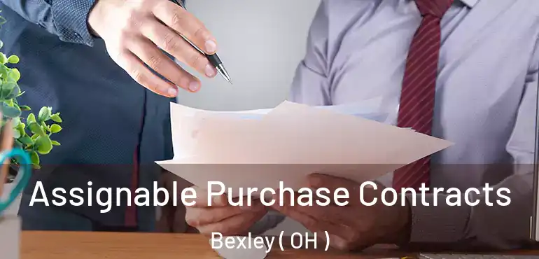  Assignable Purchase Contracts Bexley ( OH )