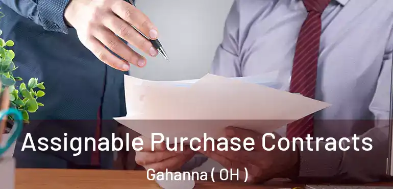  Assignable Purchase Contracts Gahanna ( OH )