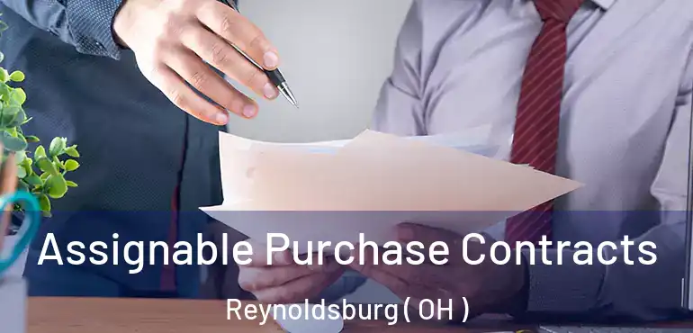  Assignable Purchase Contracts Reynoldsburg ( OH )