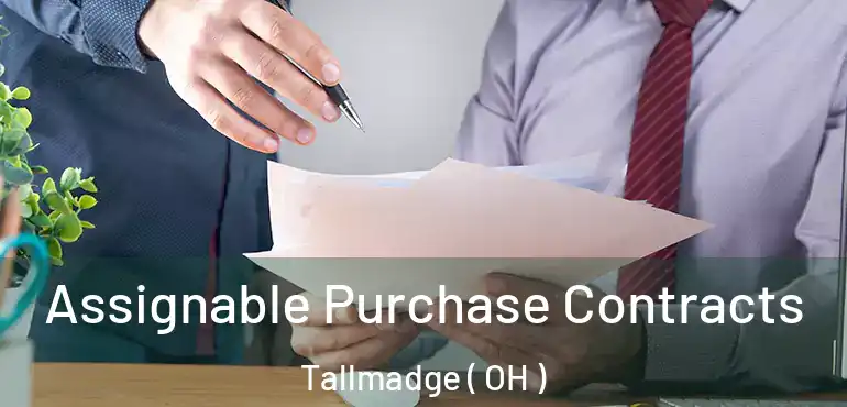  Assignable Purchase Contracts Tallmadge ( OH )