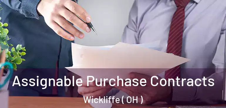  Assignable Purchase Contracts Wickliffe ( OH )