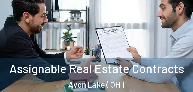  Assignable Real Estate Contracts Avon Lake ( OH )