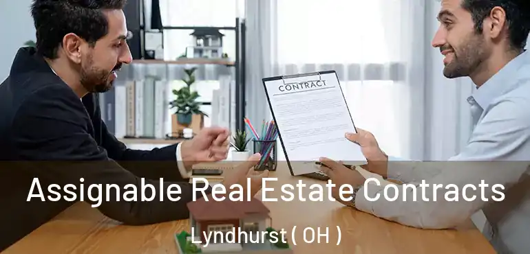  Assignable Real Estate Contracts Lyndhurst ( OH )