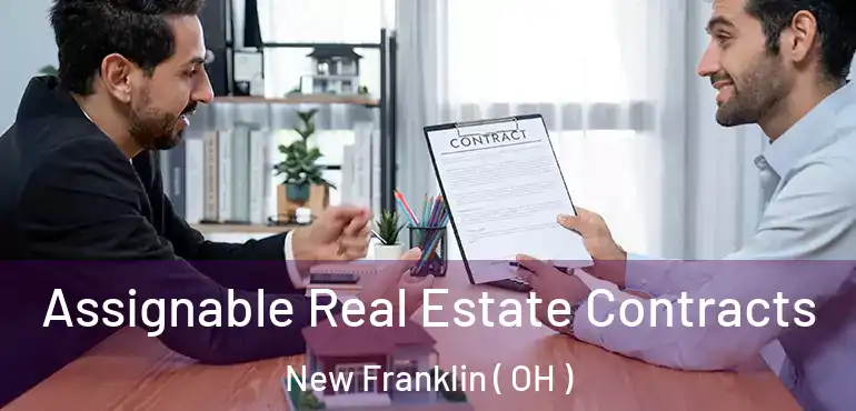  Assignable Real Estate Contracts New Franklin ( OH )