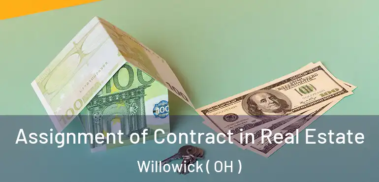  Assignment of Contract in Real Estate Willowick ( OH )