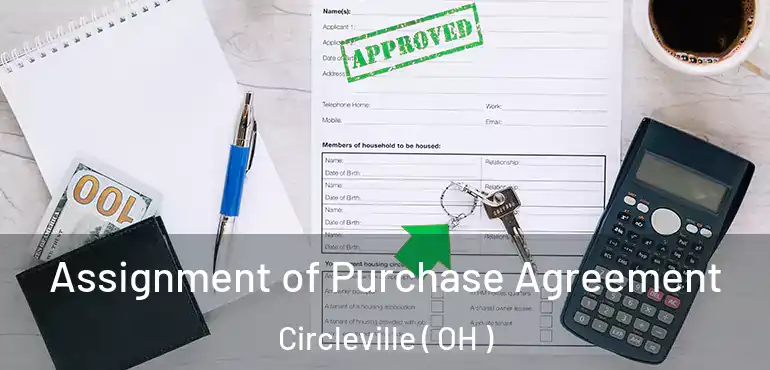  Assignment of Purchase Agreement Circleville ( OH )