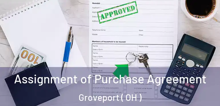  Assignment of Purchase Agreement Groveport ( OH )