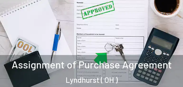  Assignment of Purchase Agreement Lyndhurst ( OH )