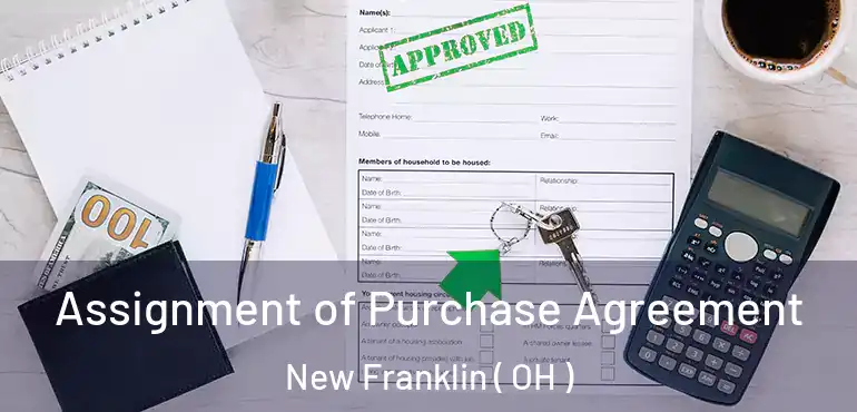  Assignment of Purchase Agreement New Franklin ( OH )