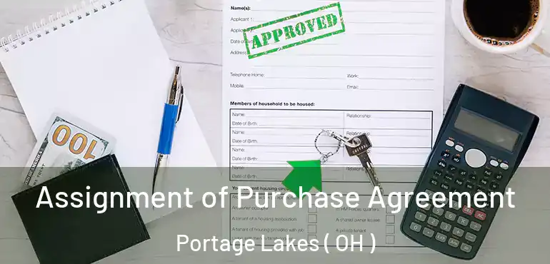  Assignment of Purchase Agreement Portage Lakes ( OH )