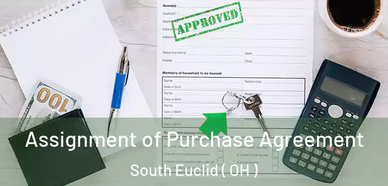  Assignment of Purchase Agreement South Euclid ( OH )