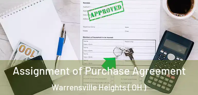  Assignment of Purchase Agreement Warrensville Heights ( OH )