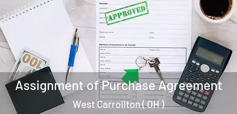  Assignment of Purchase Agreement West Carrollton ( OH )