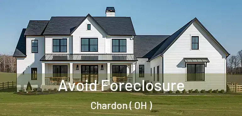  Avoid Foreclosure Chardon ( OH )