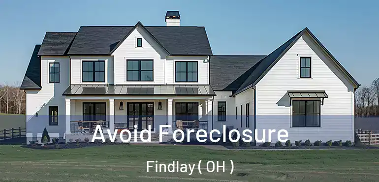  Avoid Foreclosure Findlay ( OH )