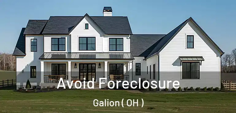  Avoid Foreclosure Galion ( OH )