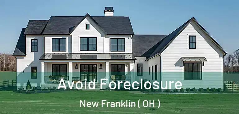  Avoid Foreclosure New Franklin ( OH )