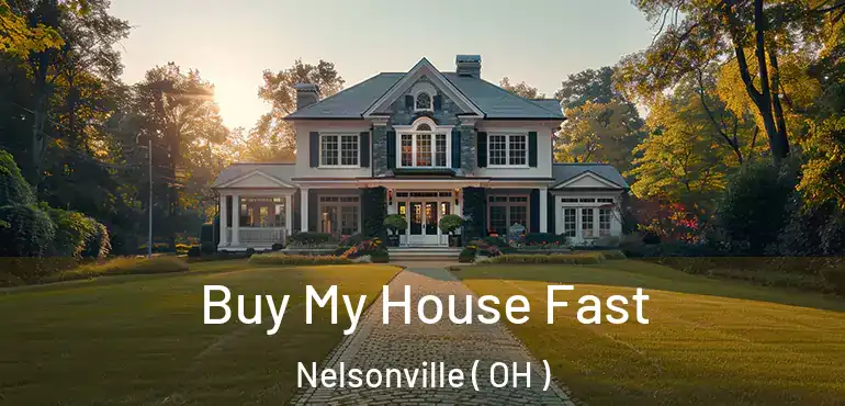  Buy My House Fast Nelsonville ( OH )