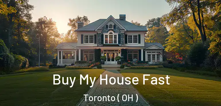  Buy My House Fast Toronto ( OH )