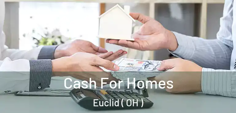  Cash For Homes Euclid ( OH )