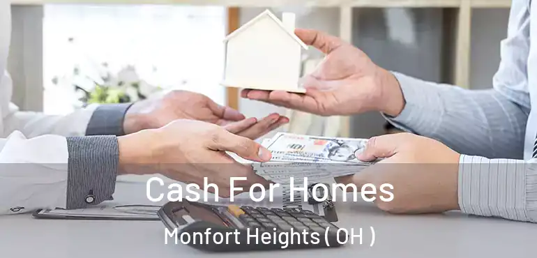  Cash For Homes Monfort Heights ( OH )