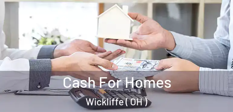  Cash For Homes Wickliffe ( OH )
