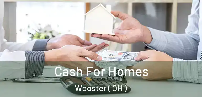  Cash For Homes Wooster ( OH )