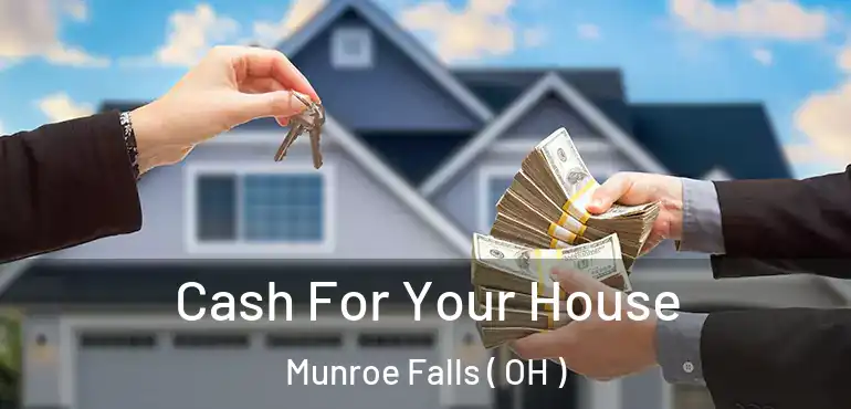  Cash For Your House Munroe Falls ( OH )