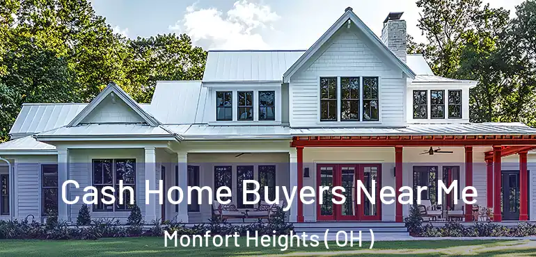  Cash Home Buyers Near Me Monfort Heights ( OH )