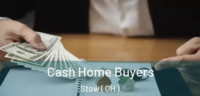  Cash Home Buyers Stow ( OH )