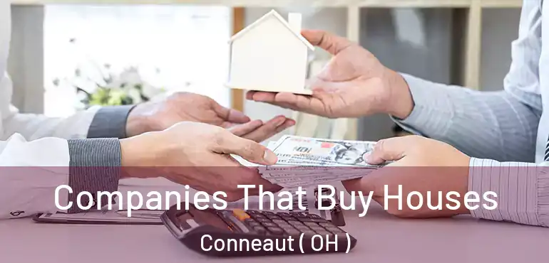  Companies That Buy Houses Conneaut ( OH )