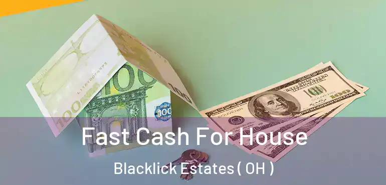  Fast Cash For House Blacklick Estates ( OH )