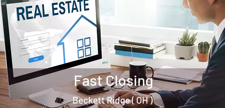  Fast Closing Beckett Ridge ( OH )