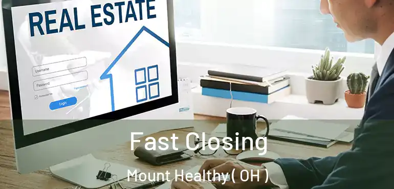  Fast Closing Mount Healthy ( OH )