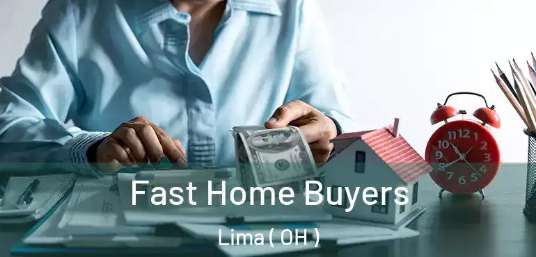  Fast Home Buyers Lima ( OH )