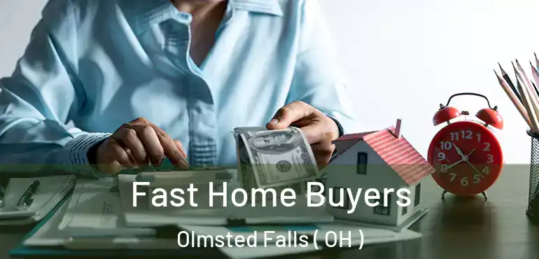  Fast Home Buyers Olmsted Falls ( OH )