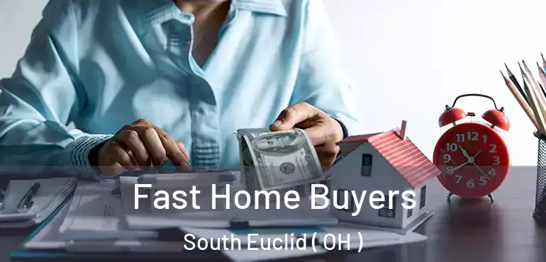  Fast Home Buyers South Euclid ( OH )