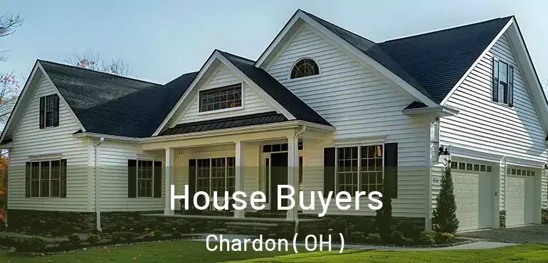  House Buyers Chardon ( OH )