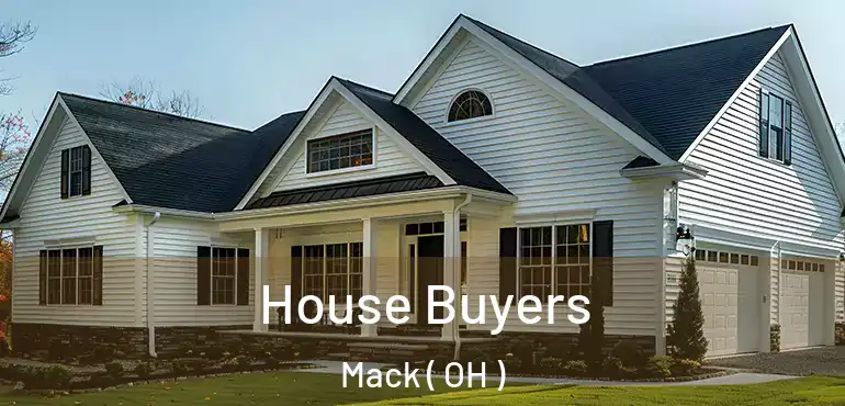  House Buyers Mack ( OH )