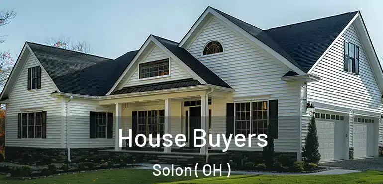  House Buyers Solon ( OH )