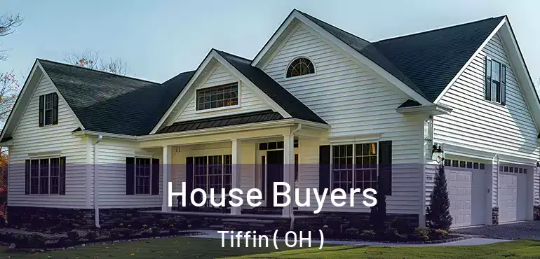  House Buyers Tiffin ( OH )