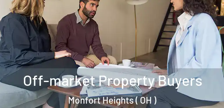  Off-market Property Buyers Monfort Heights ( OH )