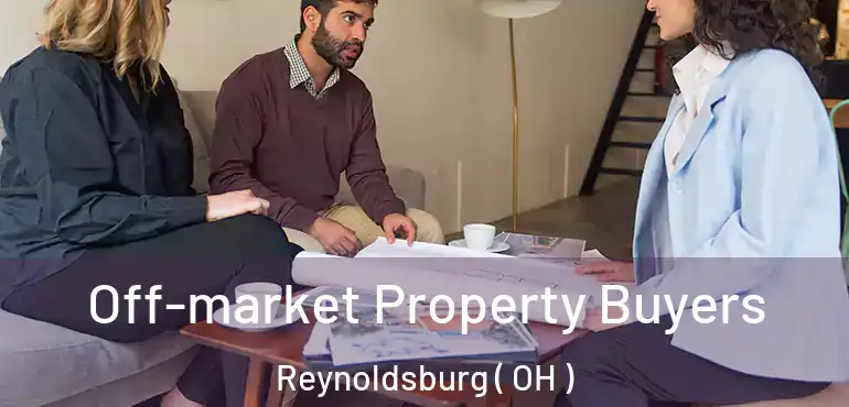  Off-market Property Buyers Reynoldsburg ( OH )