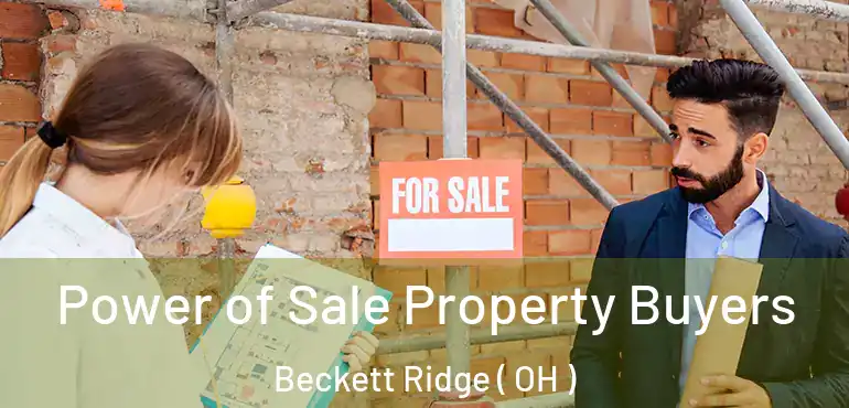  Power of Sale Property Buyers Beckett Ridge ( OH )