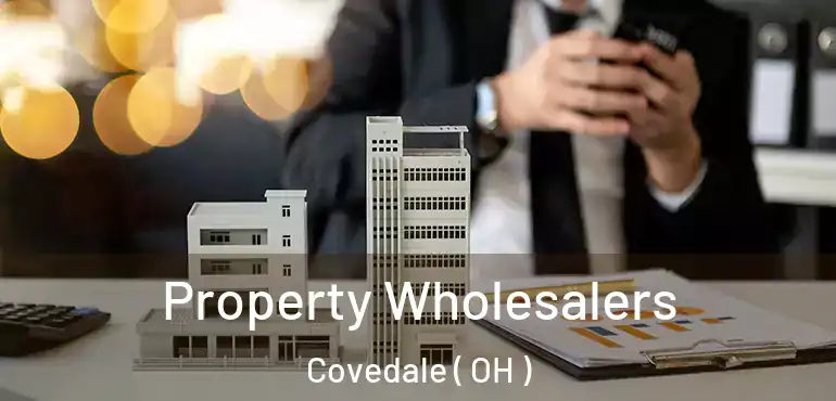  Property Wholesalers Covedale ( OH )