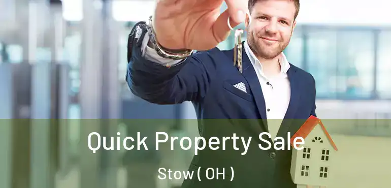  Quick Property Sale Stow ( OH )